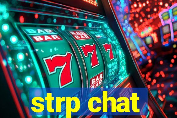 strp chat